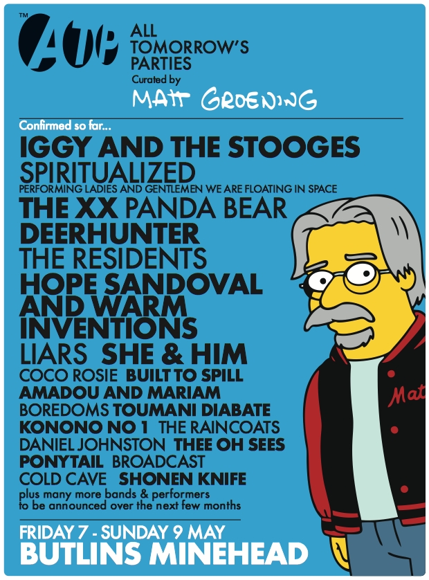All Tomorrow’s Parties – Curated by Matt Groening